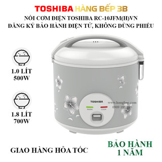 Nồi cơm điện chống dính 1.8L/1.0L Toshiba RC-18JFM(H)VN/RC-10JFM(H)VN