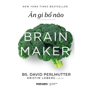 Sách Ăn Gì Bổ Não (Brain Maker) - Alpha Books