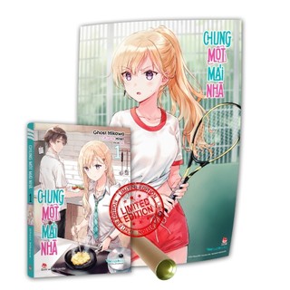 Sách - chung một mái nhà - tập 1 - bản giới hạn - bản phổ thông - phân loại poster