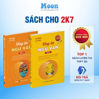 Ngữ Văn 12 Chương trình mới : Tổng ôn Văn học ôn thi thpt quốc gia 2025, đánh giá năng lực Moonbook