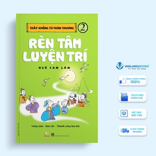 Sách - thầy khổng tử thân thương - tập 2: rèn luyện tâm trí - vanlangbooks