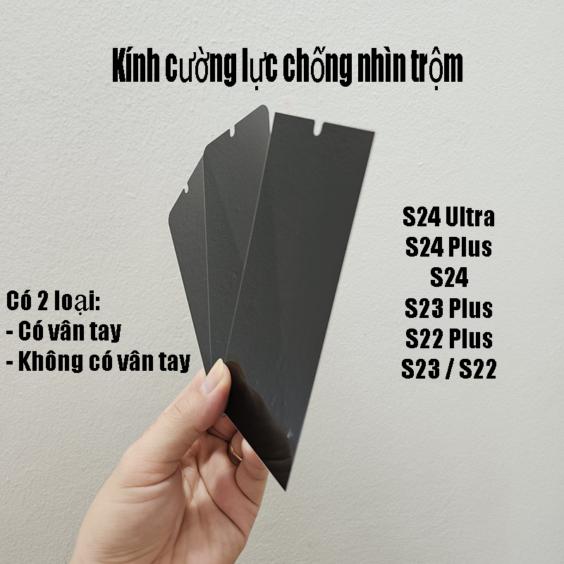 Kính chống nhìn trộm Samsung S24 Ultra, S24 Plus, S24, S23 Plus, S22 Plus, S23, S22