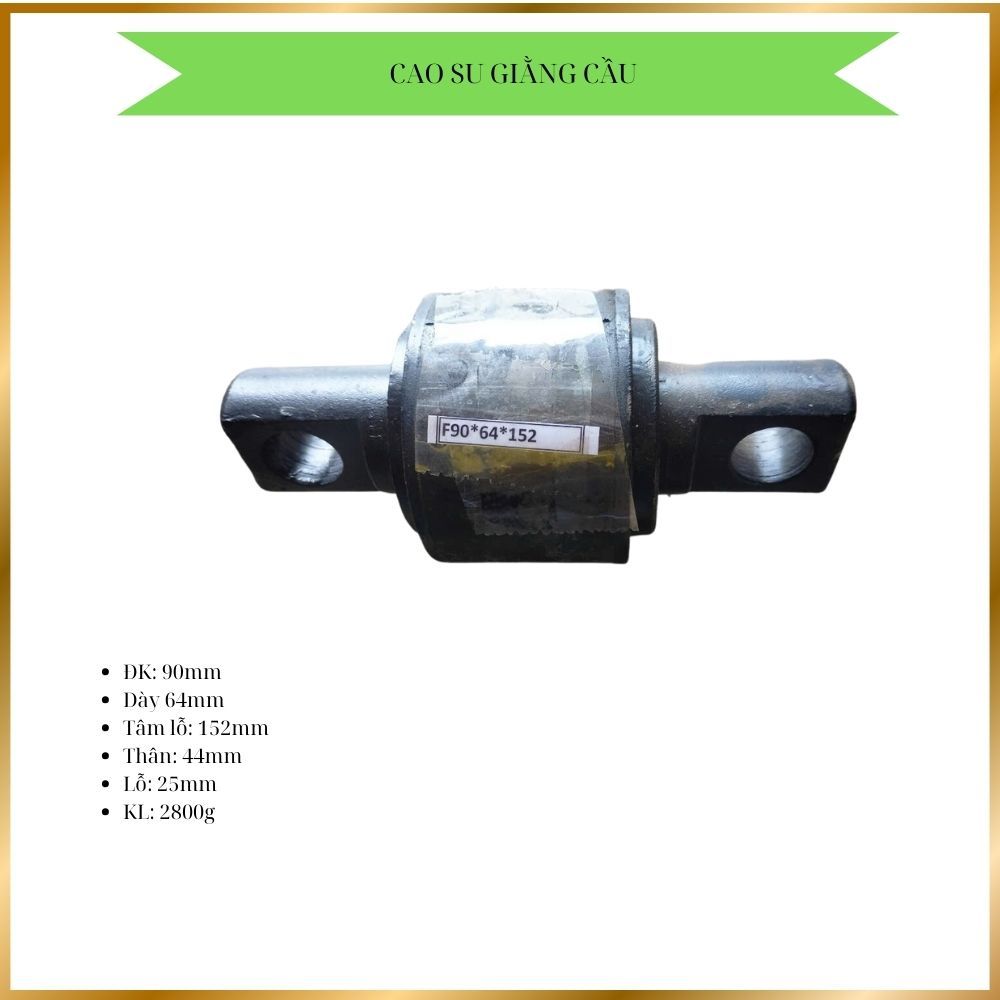 Cao su giằng cầu nhiều kích thước (F90*64*152, F85*76*152, F108*80*152, F90*57*130, F80*51*110)