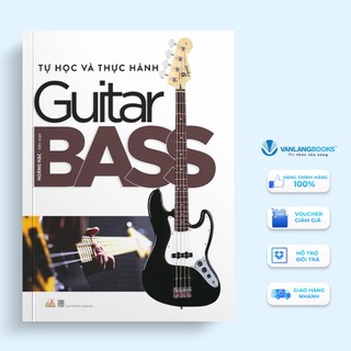 Sách - Tự Học Và Thực Hành Guitar Bass - VLB