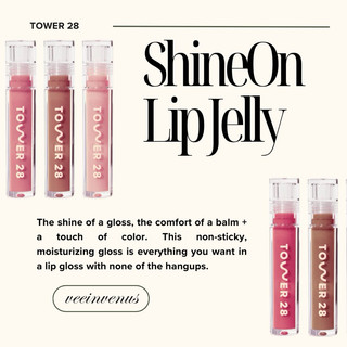 Veeinvenus | Son bóng Tower 28 Beauty ShineOn Lip Jelly Non-Sticky Gloss
