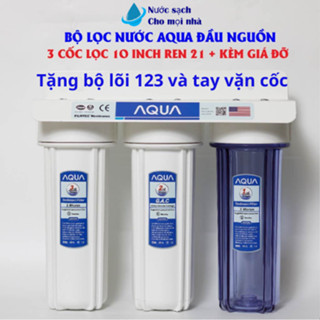 BỘ LỌC THÔ AQUA 3 CẤP - SỬ DỤNG LỌC NƯỚC ĐẦU NGUỒN SIÊU SẠCH , TẶNG KÈM PHỤ KIỆN VÀ BỘ LÕI LỌC NƯỚC 123