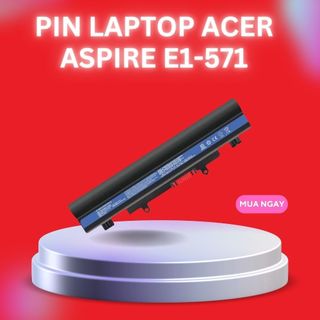 Pin laptop acer aspire e1-571 e5-411 e5-421 e5-471 e5-511 e5-551 v3-572