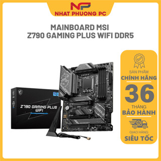 Bo mạch chủ mainboard MSI Z790 GAMING PLUS WIFI DDR5 hàng chính hãng bảo hành 36th