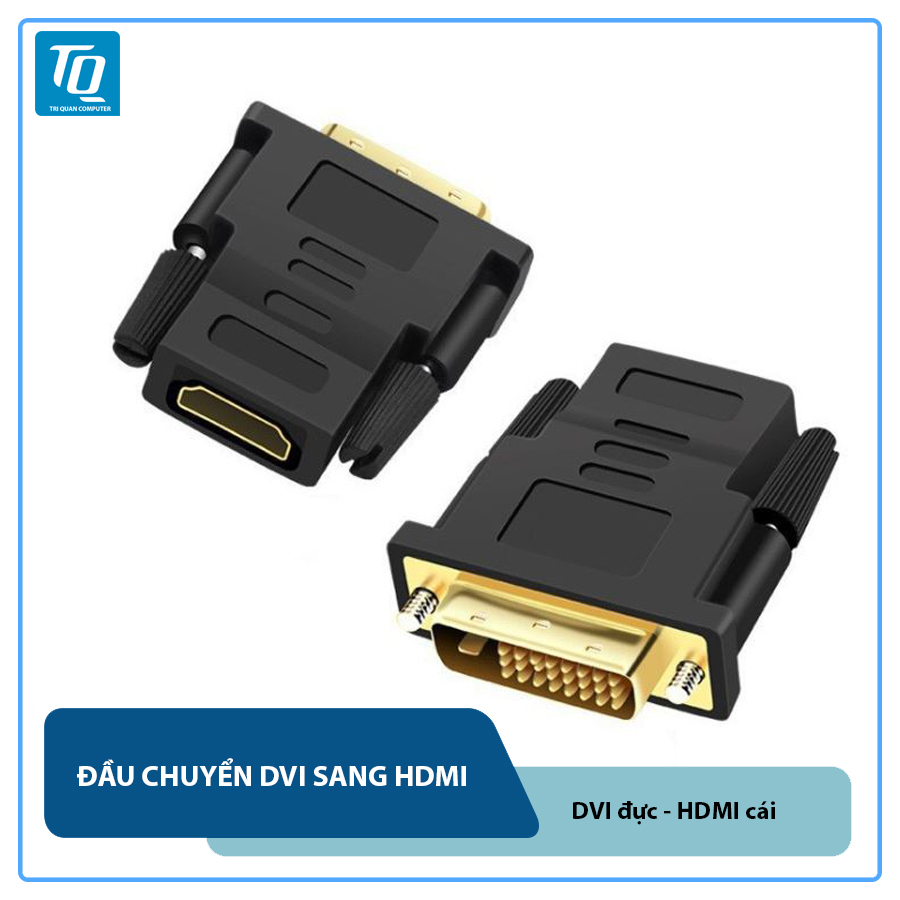 Jack Chuyển DVI 24+1 Sang HDMI (DVI Đực, HDMI Cái) và HDMI sang DVI