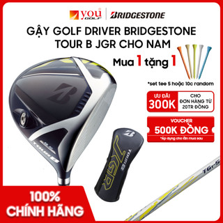 (Chính Hãng) Gậy Golf Driver Bridgestone Tour B JGR Cho Nam - Gậy Golf Nhật New Seal