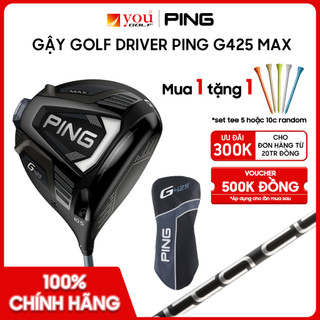 Gậy golf driver ping g425 max cho nam - gậy golf ping new seal giá tốt nhất