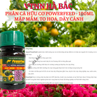 Phân Cá Hữu Cơ Powerfeed - 100ML Mập Mầm, To Hoa, Dày Cánh