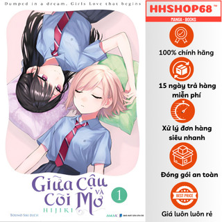 Truyện tranh - giữa cậu và cõi mơ tập 1 2 3 4 5 6 7 8 9 10 - amak