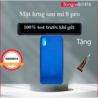 Lưng sau thay thế cho mi 8 pro tặng kèm keo.