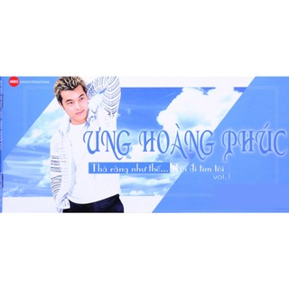 CD.1 ƯNG HOÀNG PHÚC 17 Bài Hát (Iso_Wav_Lossless)