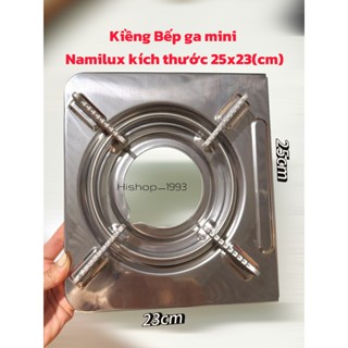 Kiềng bếp Namilux dùng cho bếp gas mini KT 23cm 25cm kiềng inox và kiềng sơn đen