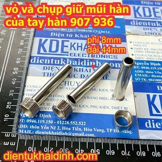 vỏ và chụp giữ mũi hàn của tay hàn 936 kde7007