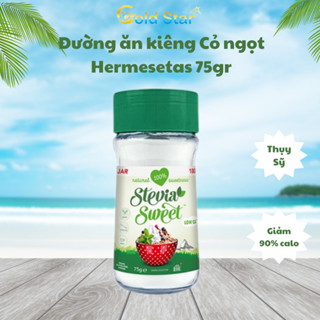 Đường Ăn Kiêng Cỏ Ngọt HERMESETAS Stevia Sweet 75g- Thụy Sỹ