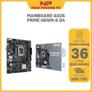 Mainboard bo mạch chủ asus prime h610m-k d4 chính hãng 36t