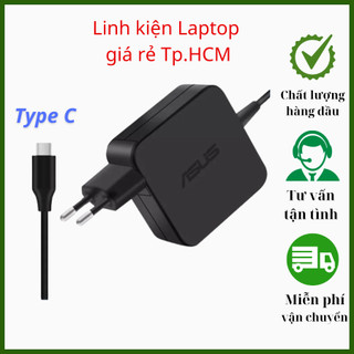 Sạc laptop asus chân type c - 65w - output: 5v - 3a/9v - 3a/15v - 3a/12v - 3a/20v - 3.25a , adapter asus new - zin