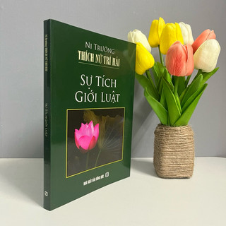 Sách - Sự Tích Giới Luật