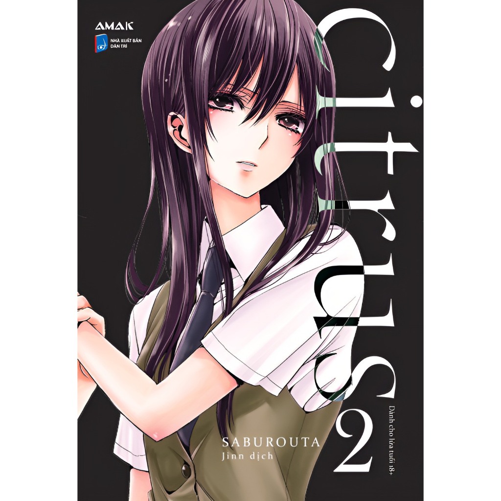 Truyện tranh Citrus - Tập 2 - Bản Phổ thông và đặc biệt - Girls Love - AMAK