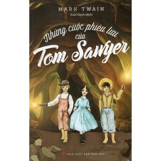 Sách - Truyện tranh kiệt tác văn chương - Những cuộc phiêu lưu của Tom Sayer - Mark Twain - TTV62