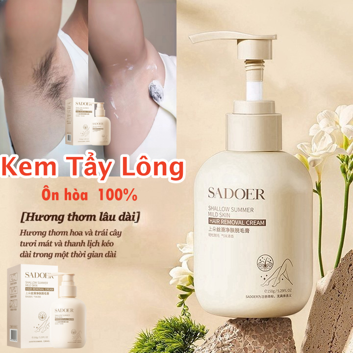 ⭐CHÍNH HÃNG⭐ Kem tẩy lông SADOER , Tẩy Lông Vùng Kín, Nách, Tay, Chân, Triệt Lông An Toàn Không đau Rát Dung Tích 150ml