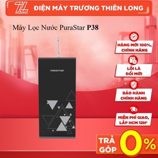 P38 - máy lọc nước purastar p38 - 10 lõi lọc - bảo hành chính hãng - giao miễn phí hcm
