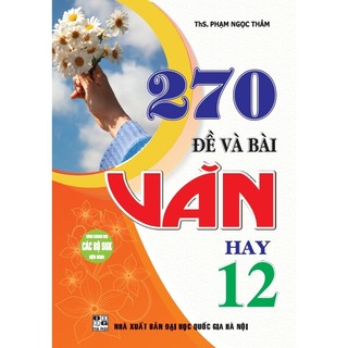 Sách - 270 Đề Và Bài Văn Hay 12 - HA