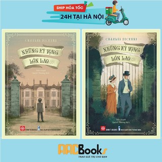 Sách - Trọn bộ Những kỳ vọng lớn lao - 2 tập/ Lẻ tùy chọn - Văn học kinh điển - Charles Dickens - ĐT