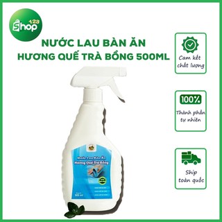 Nước lau bàn ăn hương quế trà bồng 500ml