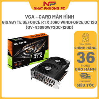 VGA Gigabyte GeForce RTX 3060 WINDFORCE OC 12G (GV-N3060WF2OC-12GD) - Bảo Hành 36 Tháng