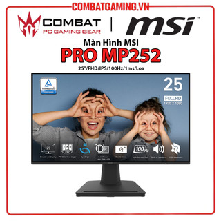 Màn hình msi pro mp252 25"/fhd/ips/100hz/1ms/loa hàng chính hãng