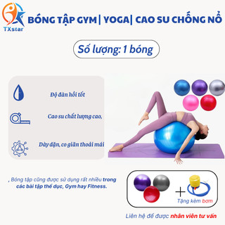 Bóng tập gym yoga chống nổ cao cấp (65cm - Dày 2mm) cao su chất lượng cao, dày dặn(TẶNG BƠM)