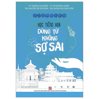 Sách học tiếng hoa dùng từ không sợ sai - hodico