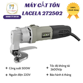 Máy cắt tôn Lacela 272502 chính hãng