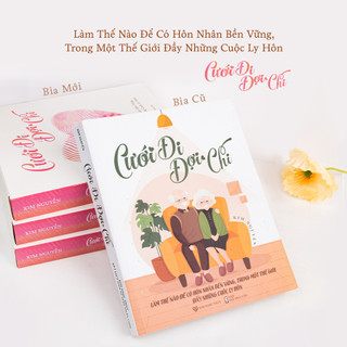 Sách Cưới Đi Đợi Chi - Sách hôn nhân cặp đôi - Sách tổng quát những vấn đề trước, trong và sau cưới [Kim Ngọc Thuỷ]