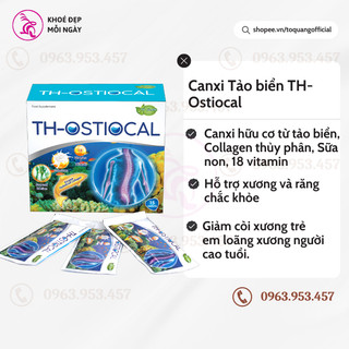 Thực phẩm bổ sung Canxi hỗ trợ xương và răng chắc khỏe Bổ sung Canxi TH-Ostiocal Gói 20g Hộp 15 gói