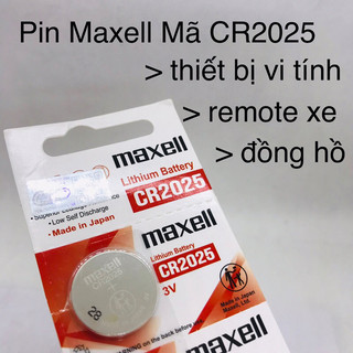 Pin cr2025 maxell 3v nhật 2025 dành cho chìa khóa xe, remote xe ô tô, mazda, ford, mercedes, audi