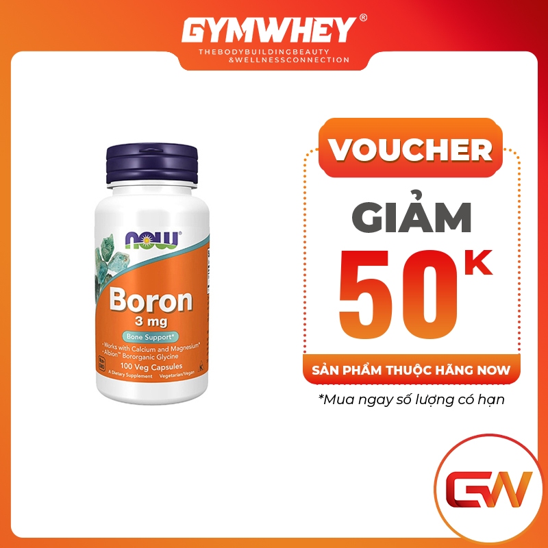 BORON Viên Uống Tăng Cường Sức Khỏe Nam Giới, Tăng Test o s t e r o n Now Boron 3mg