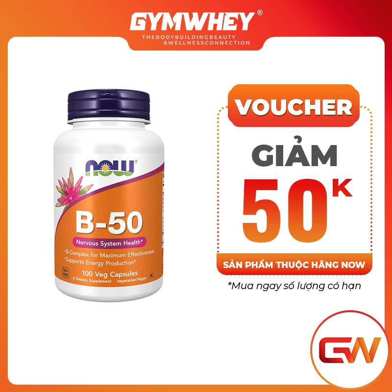NOW B-50MG Hỗ Trợ Sức Khỏe Ti m Mạ ch, Thị Lực và Hệ Th ần Ki nh