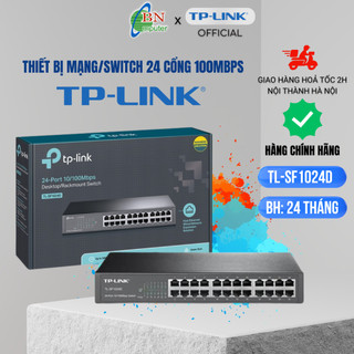Bộ chia tín hiệu, switch chia tp-link tl-sf1024d 10/100mbps 24 cổng vỏ thép, bảo hành chính hãng