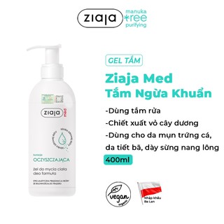 Gel Tắm Ngừa Khuẩn, Nấm Ziaja Med Kuracja Oczyszczajaca Zel Do Mycia Ciala Deo Formula 400ml