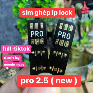 Sim ghép pro new 2.5 mớii fix full như quốc tế