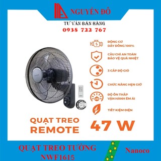 Quạt treo tường Nanoco có remote NWF1615, 1màu Ghi, 3 cấp độ gió công suất 47w motor dây đồng bạc đạn, quạt êm và mát