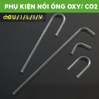 Co U Acrylic | Chữ L | Chữ J Nối Ống Oxy, CO2 Đa Năng