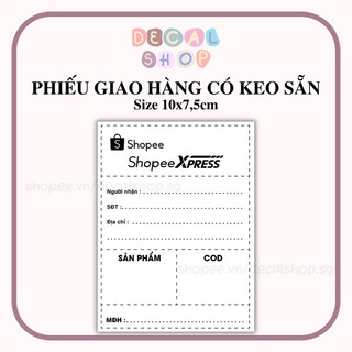 25-100 phiếu giao hàng vận chuyển shopee - có keo sẵn - size 10*7,5cm