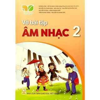 Vbt âm nhạc 2 - kết nối tri thức với cuộc sống