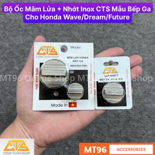 Bộ Ốc Mâm Lửa, Ốc Nhớt Salaya Inox CTS Mẫu Núm Bếp Ga Cho Wave Dream Future